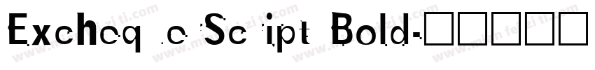 ExchequerScript Bold字体转换
